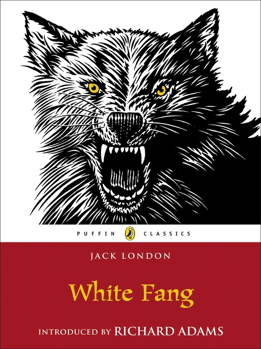 Title details for White Fang by Jack London - Available